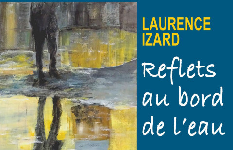 affiche de l'exposition de Laurence Izard